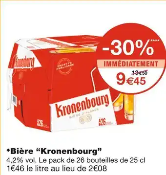 Monoprix Kronenbourg bière offre