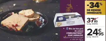 Carrefour L'emblematique jean larnaudie bloc de foie gras de canard offre