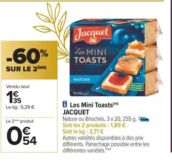Carrefour Jacquet les mini toasts offre