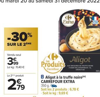 Carrefour Carrefour extra aligot à la truffe noire offre
