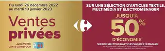 Carrefour Ventes privées avec votre carte carrefour sur une sélection d'articles textile, multimédia et électroménager offre