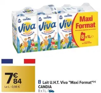 Carrefour Candia lait u.h.t. viva "maxi format" offre