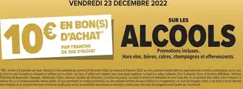 Carrefour 10€ en bon(s) d'achat par tranche de 30€ d'achat sur les alcools offre