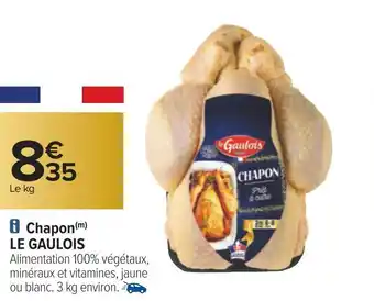 Carrefour Le gaulois chapon offre