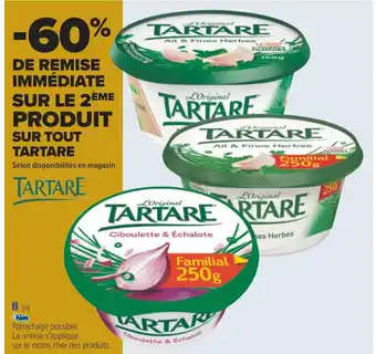 Carrefour Tartare -60% de remise immédiate sur le 2ème produit sur tout tartare offre