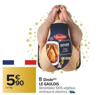 Carrefour Le gaulois dinde offre