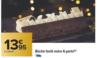 Carrefour Bûche forêt noire 6 parts offre