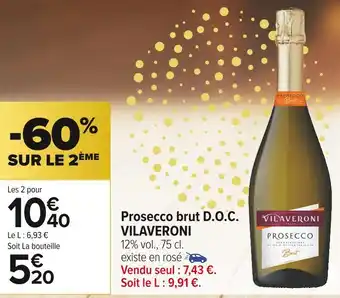 Carrefour Market Vilaveroni prosecco brut d.o.c. offre