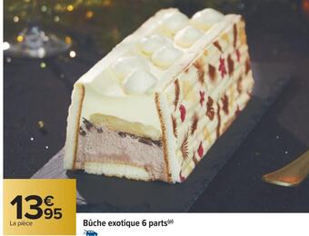 Carrefour Bûche exotique 6 parts offre