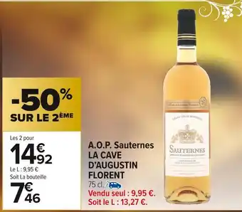 Carrefour Market La cave d’augustin florent a.o.p. sauternes offre