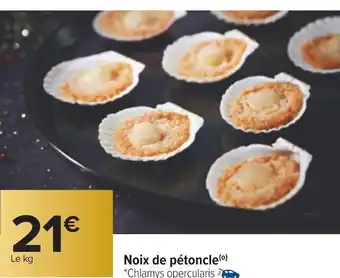 Carrefour Noix de pétoncle offre