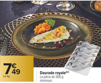 Carrefour Daurade royale offre