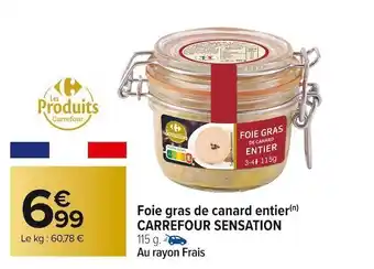 Carrefour Market Carrefour sensation foie gras de canard entier offre