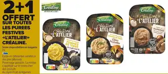 Carrefour Market Créaline 2+1 offert sur toutes les purees festives l’atelier créaline. offre