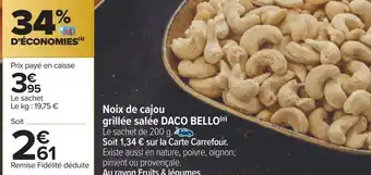 Carrefour Daco bello noix de cajou grillée salée offre