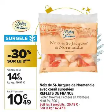 Carrefour Market Reflets de france noix de st-jacques de normandie avec corail surgelées offre