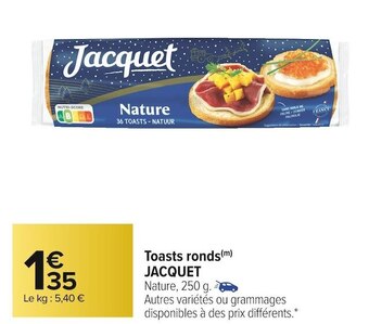 Carrefour Market Jacquet toasts ronds offre