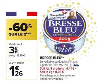 Carrefour Market Le véritable bresse bleu offre