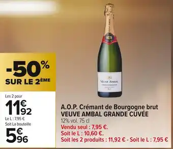 Carrefour Market Veuve ambal grande cuvée a.o.p. crémant de bourgogne brut offre