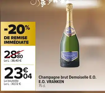 Carrefour Market Demoiselle e.o. vranken champagne brut offre