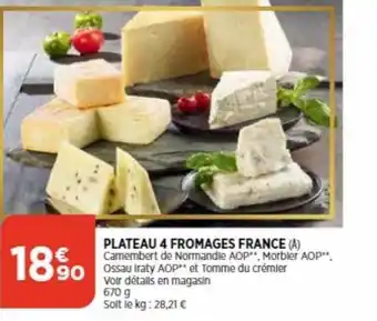 Bi1 Plateau 4 fromages france offre