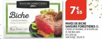 Bi1 Pavés de biche saveurs forestières offre