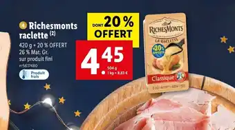 Lidl Richesmonts Raclette offre