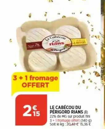 Bi1 Le cabécou du périgord rians offre