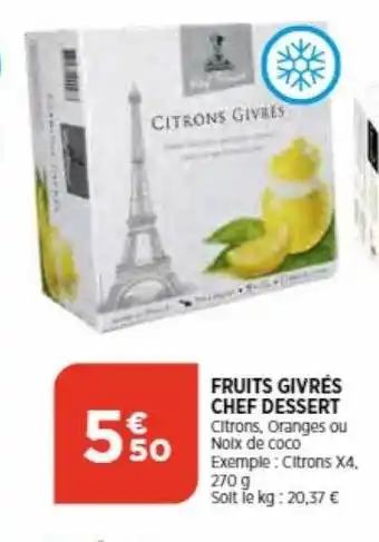 Bi1 Fruits givrés chef dessert offre