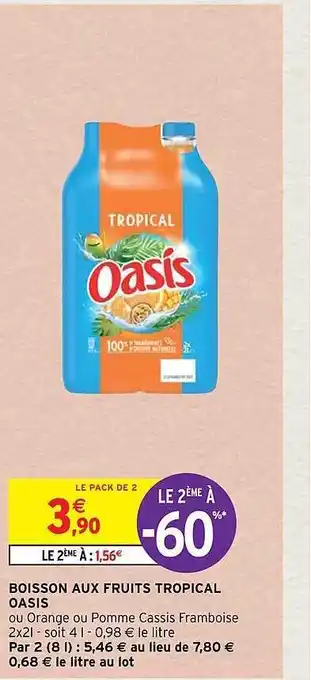 Intermarché Boisson aux fruits tropical oasis offre