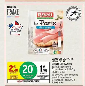 Intermarché Jambon de paris -25% de sel monique ranou offre
