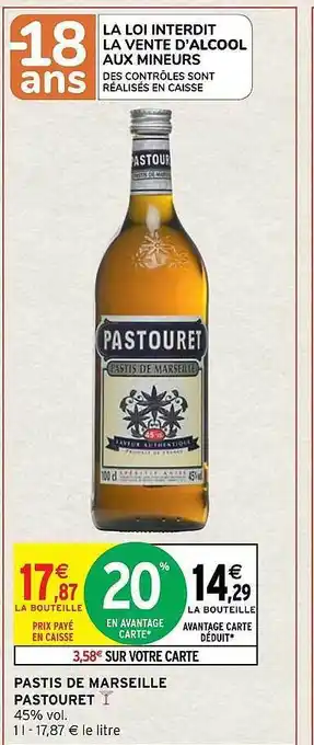 Intermarché Express Pastis de marseille pastouret offre