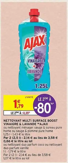 Intermarché Nettoyant multi surface boost vinaigre & lavande ajax offre