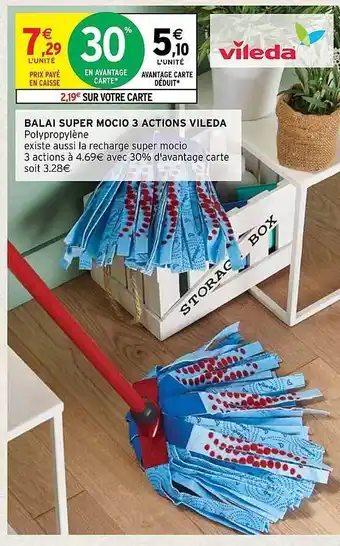 Intermarché Balai super mocio 3 actions vileda offre