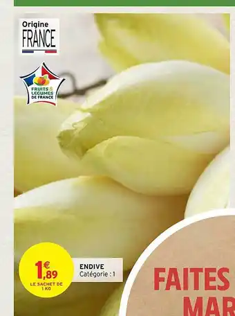 Intermarché Endive offre