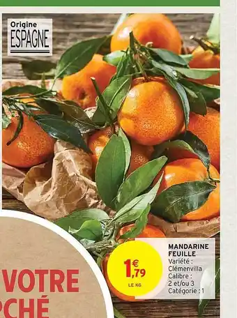 Intermarché Mandarine feuille offre