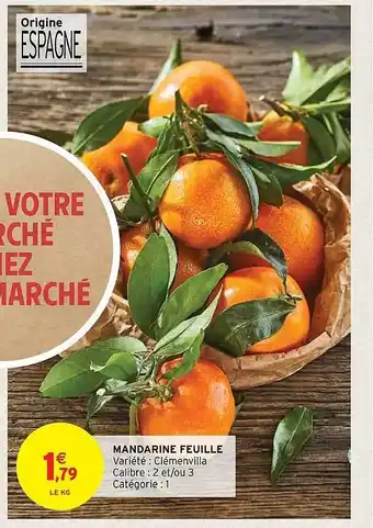 Intermarché Express Mandarine feuille offre