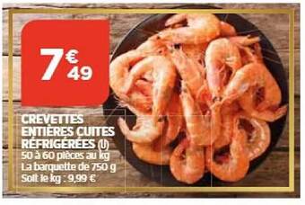 Maximarché Crevettes entières cuites réfrigérées offre