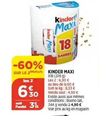 Maximarché Kinder maxi offre