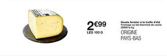 Monoprix Gouda fermier à la truffe d'été offre