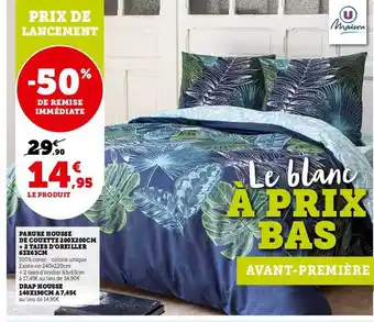 Super U Parure housse de couette 200 x 200 cm + 2 taies d'oreiller 63 x 63 cm, drap housse 140 x 190 cm offre