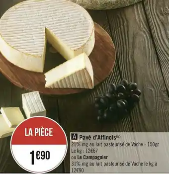Géant Casino Pavé d’Affinois offre