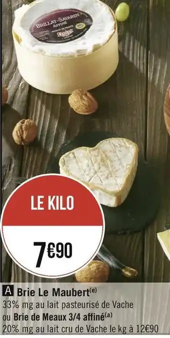 Géant Casino Brie Brillat Savarin offre