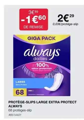 Costco Protège-Slips Extra Protect Always offre