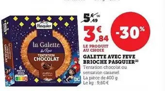 Hyper U Galette avec fève brioche pasquier offre