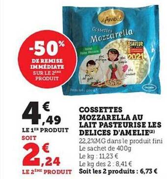 Hyper U Cossettes mozzarella au lait pasteurisé les délices d'amélie offre