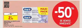 Intermarché Dentifrice 3d white luxe perfection oral b offre
