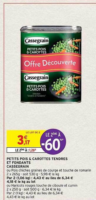 Intermarché Petits pois & carottes tendres et fondants cassegrain offre