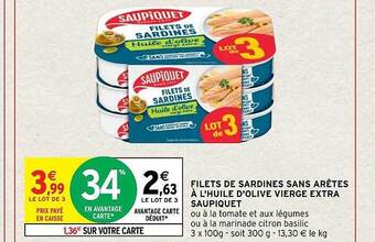 Intermarché Filets de sardines sans arêtes à l'huile d'olive vierge extra saupiquet offre