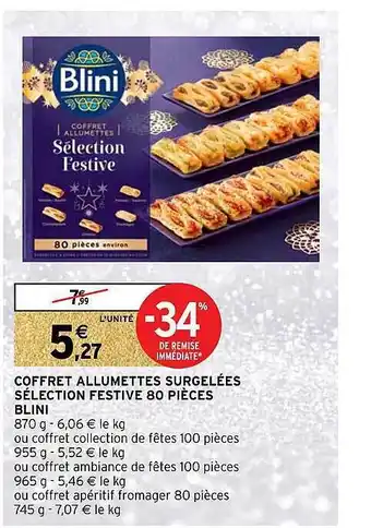 Intermarché Coffret allumettes surgelées sélection festive 80 pièces blini offre